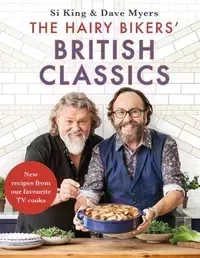 The Hairy Bikers' British Classics: Over 100 recipes celebrating timeless cooking and the nation's favourite dishes View at Amazon 